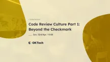 Code Review Culture Part 1: Beyond the Checkmark